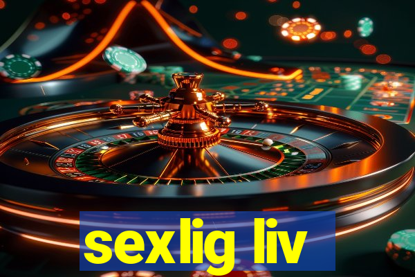 sexlig liv